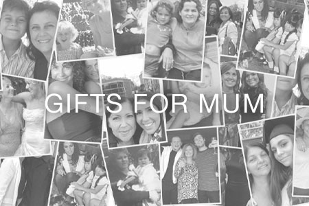 GIFTS FOR MUM
